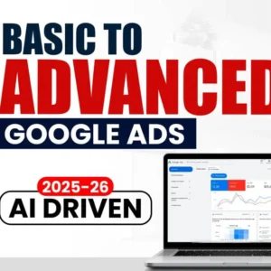 Fahimul Islam Khan - Basic To Advanced Google Ads Course – 2026